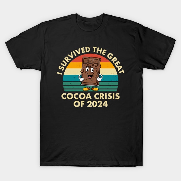 Great Cocoa Crisis Survivor 2024 Chocolate Triumph T-Shirt by Vauliflower